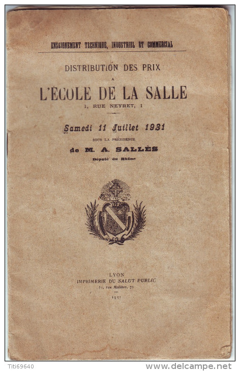 DISTRIBUTION DES PRIX ECOLE DE LA SALLE à LYON RUE NEYRET 1931 - Diploma's En Schoolrapporten