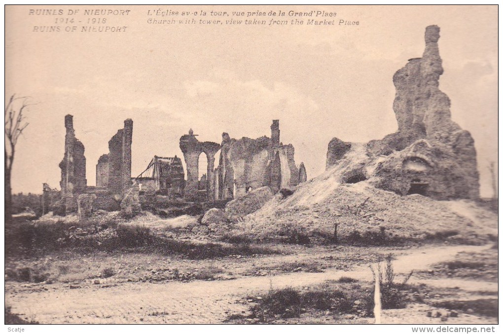Nieuport.  -  Ruines De Nieuport ;   L´Eglise Avec La Tour, Vue Prise De La Grand'Place - Guerre 1914-18