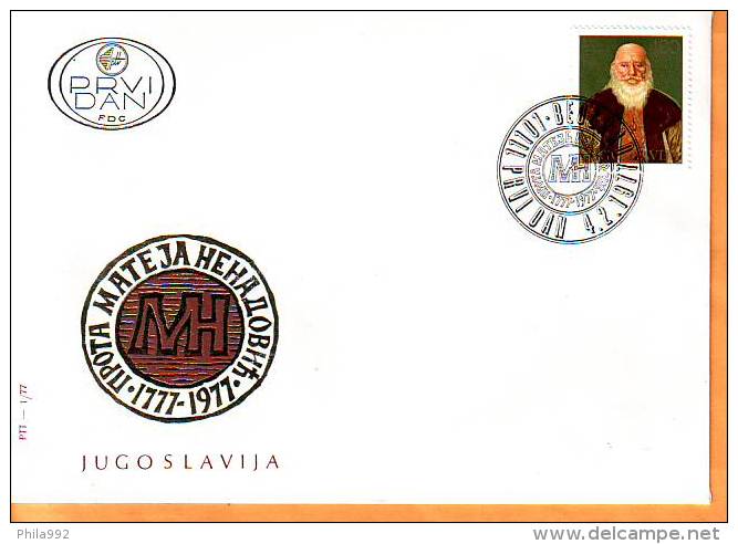 Yugoslavia 1977 Y FDC Famous Persons Prota Mateja Nenadovic Mi No 1674 Postmark Beograd 04.02.1977. - FDC