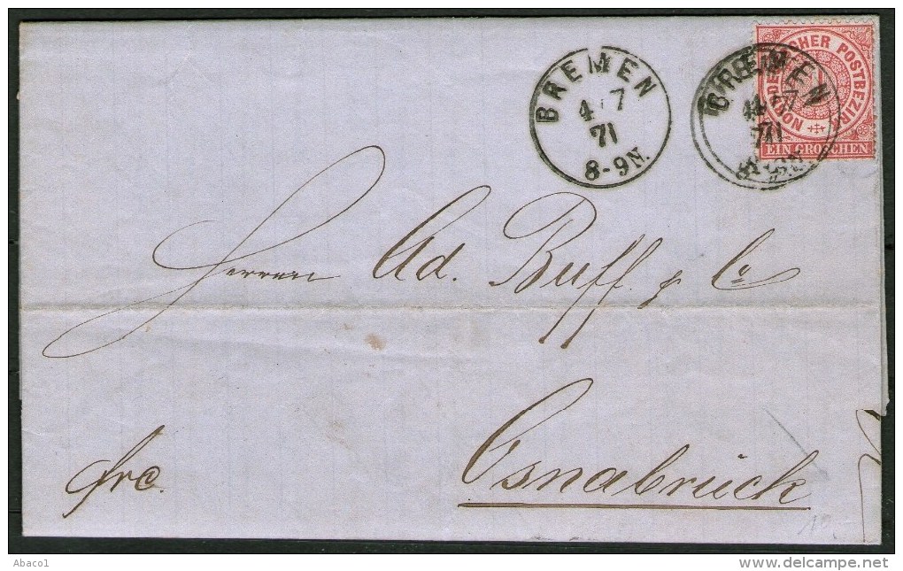 Bremen 4.7.1871 Auf Brief Mit NDP 16 Nach Osnabrück - Pracht - Reichspostvorläufer - Storia Postale