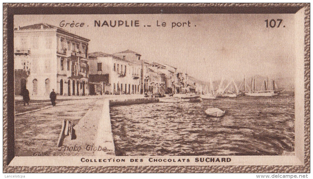 COLLECTION DES CHOCOLATS SUCHARD / GRECE - NAUPLIE / LE PORT - Collezioni