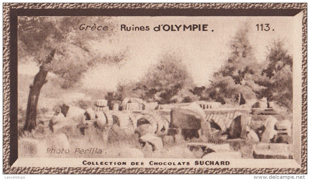 COLLECTION DES CHOCOLATS SUCHARD / GRECE - RUINES D'OLYMPIE - Collezioni