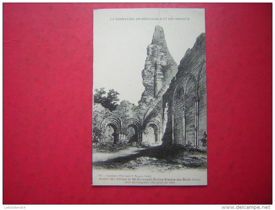 CPA  61  ORNES   RUINES DE L'ABBAYE DE ST EVROULT NOTRE DAME DU BOIS  COTE DU CHAPITRE  VUE PRISE EN 1850   NON VOYAGEE - Autres & Non Classés