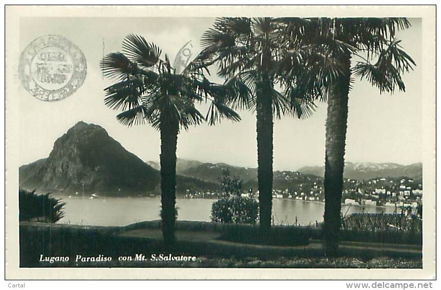 LUGANO - Paradiso Con Mt. S. Salvatore - Paradiso