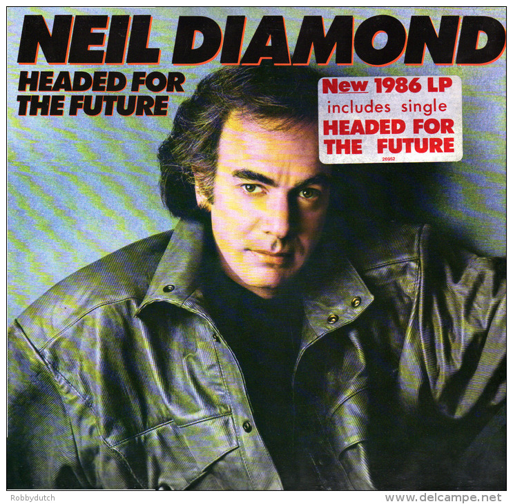 * LP *  NEIL DIAMOND - HEADED FOR THE FUTURE (Holland 1986  EX!!!) - Disco, Pop