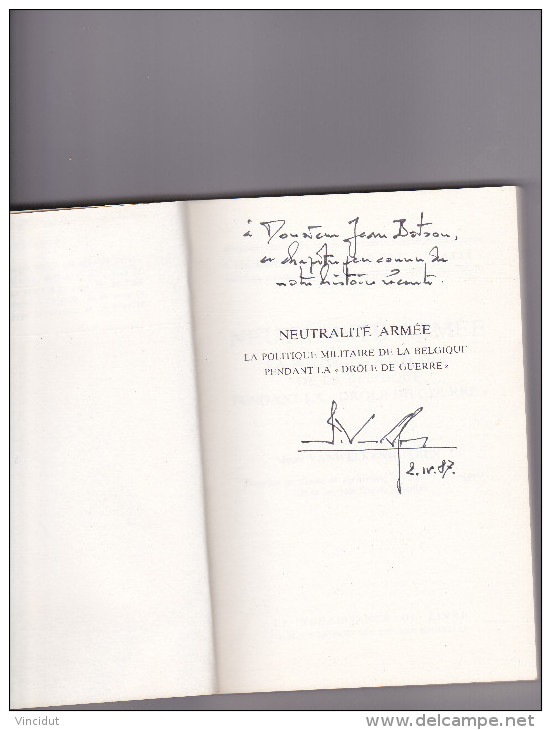 Neutralité Armée   Jean Vanwelkenhuyzen - Autographed