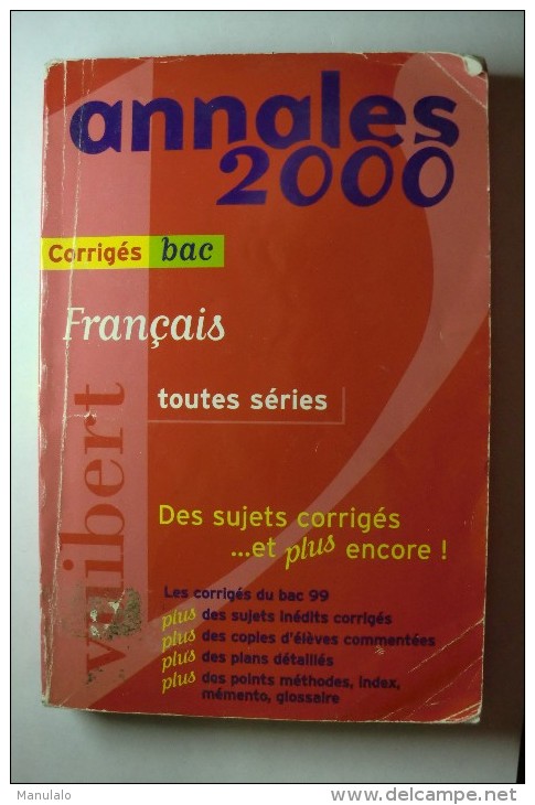 Livre Vuibert - Annales 2000, Corrigés Bac Français - N°33 - 18 Ans Et Plus