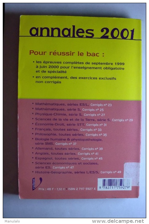 Livre Vuibert - Annales 2001 - Corriges Bac Série S - Physique Chimie N°27 - 18 Años Y Más