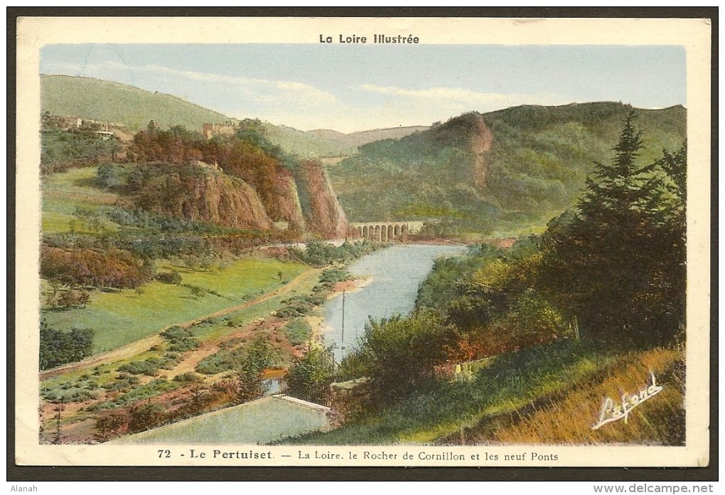 LE PERTRUISET Rare Le Rocher De Cornillon Et Les Neuf Ponts (Lafond) Loire (42) - Autres & Non Classés