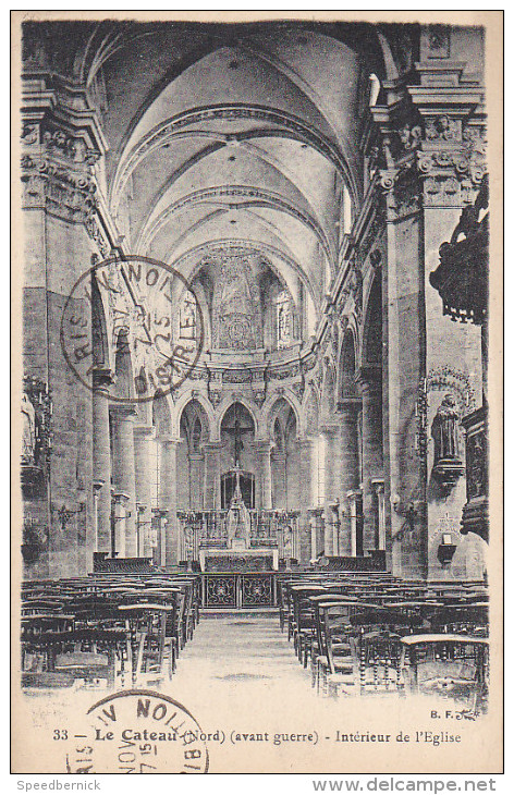 22881 LE CATEAU, Nord 59 Avant Guerre : Intérieur De L'Eglise; B.F. 33 - - Le Cateau