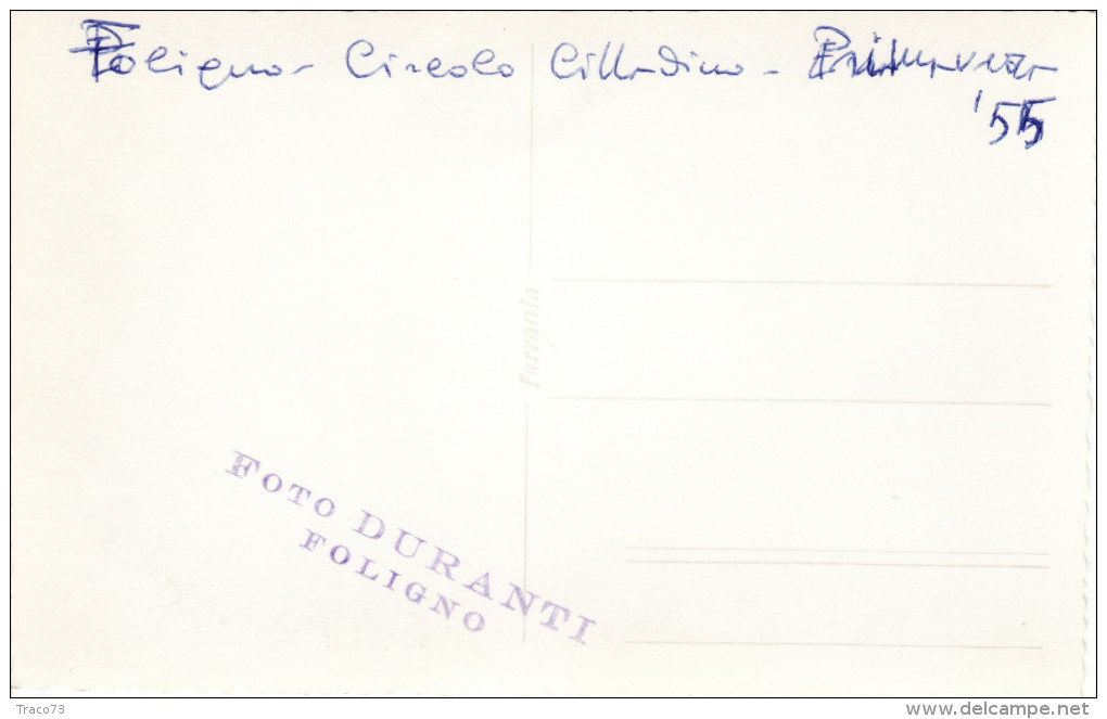 FOLIGNO  /   Circolo Cittadino - Evento  - Primavera  Del 1955 _  Cartolina  Ed.  Privata - Foligno