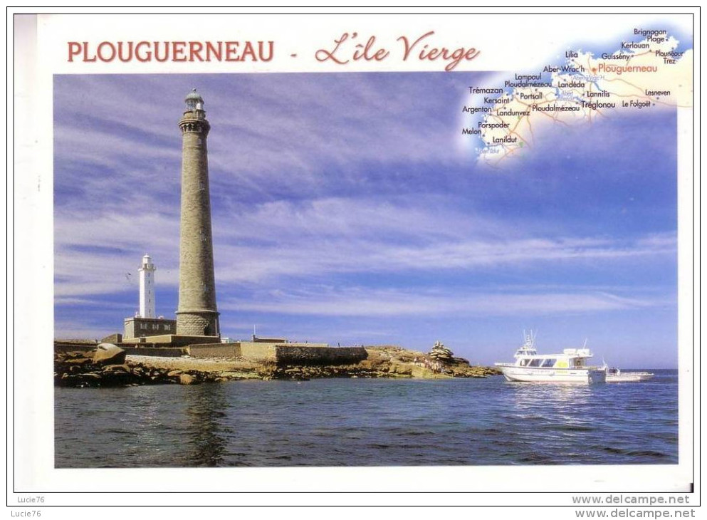 PLOUGUERNEAU -  L´Ile Vierge, Le Phare De 1902, à L´arrière Plan, Le Phare Désaffecté De  1845 - Carte De La Région - Plouguerneau