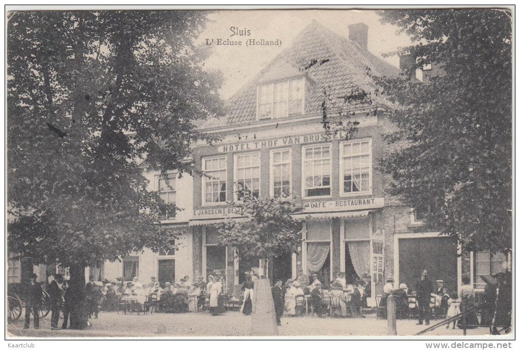 Sluis - L'Ecluse : Terras En Hotel 't Hof Van Brussel'   - Holland/ Nederland - Sluis