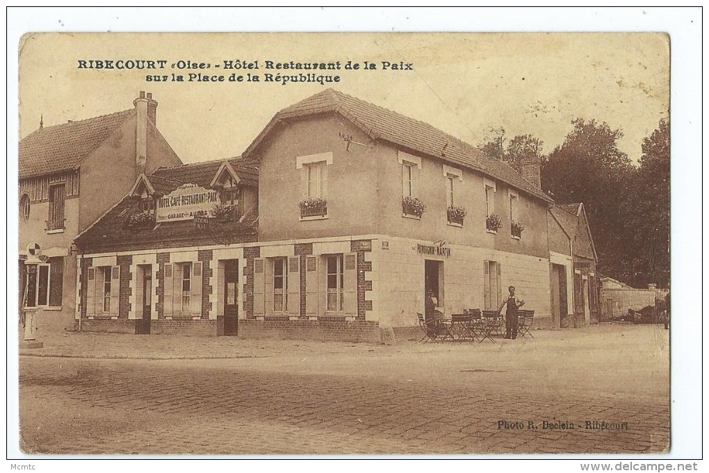 CPA - Ribécourt - Hôtel Restaurant De La Paix Sur La Place De La République - Ribecourt Dreslincourt