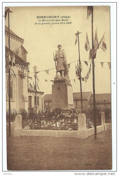 CPA - Ribécourt - Le Monument Aux Morts De La  Grande Guerre 1914-1918 - Ribecourt Dreslincourt