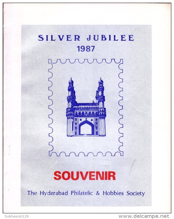 Indian Philately Book-1987 Silver Jubilee Souvenir Of The Hyderabad Philatelic & Hobbies Society - Themengebiet Sammeln