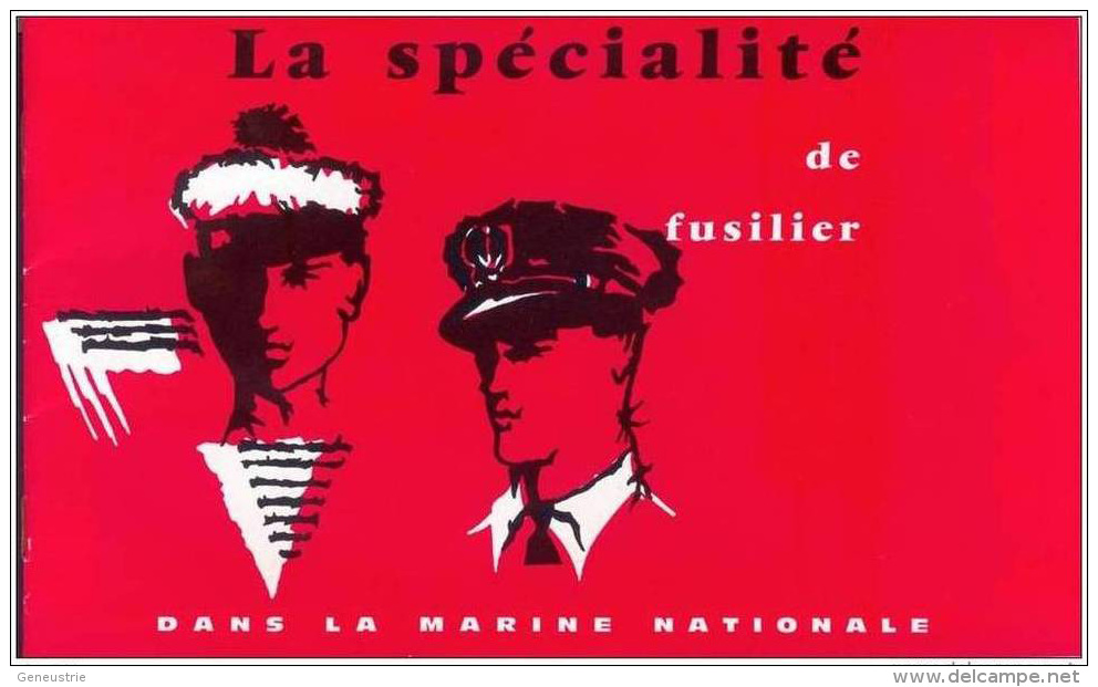 Fascicule Sur La Spécialité De Fusilier Dans La Marine Nationale - Années 70 - French Navy - Marins - Marin - Navire - France