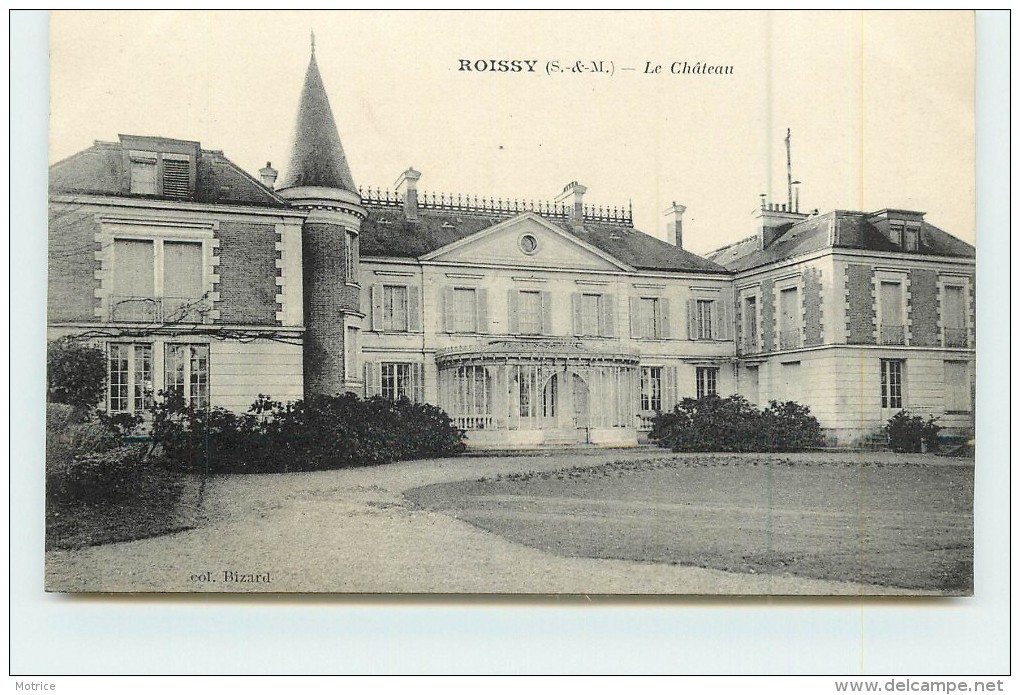 ROISSY  - Le Château. - Roissy En Brie