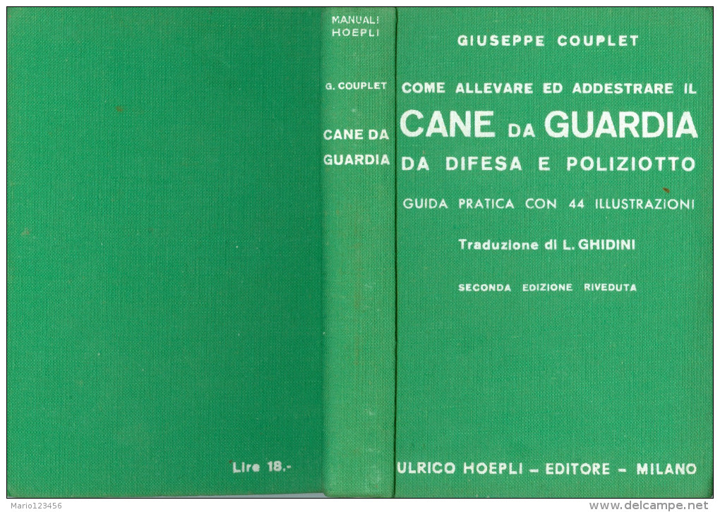 MANUALE HOEPLI, CANE DA GUARDIA, G. COUPLET, SECONDA EDIZIONE, 1939 - Medecine, Biology, Chemistry