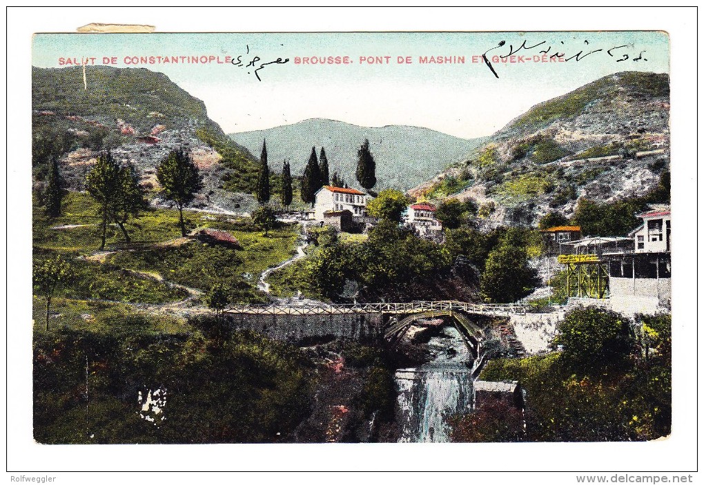 Turkei - Salut De Constantinople - Brousse Pont De Mashin Et Guek-Dère - Turquie