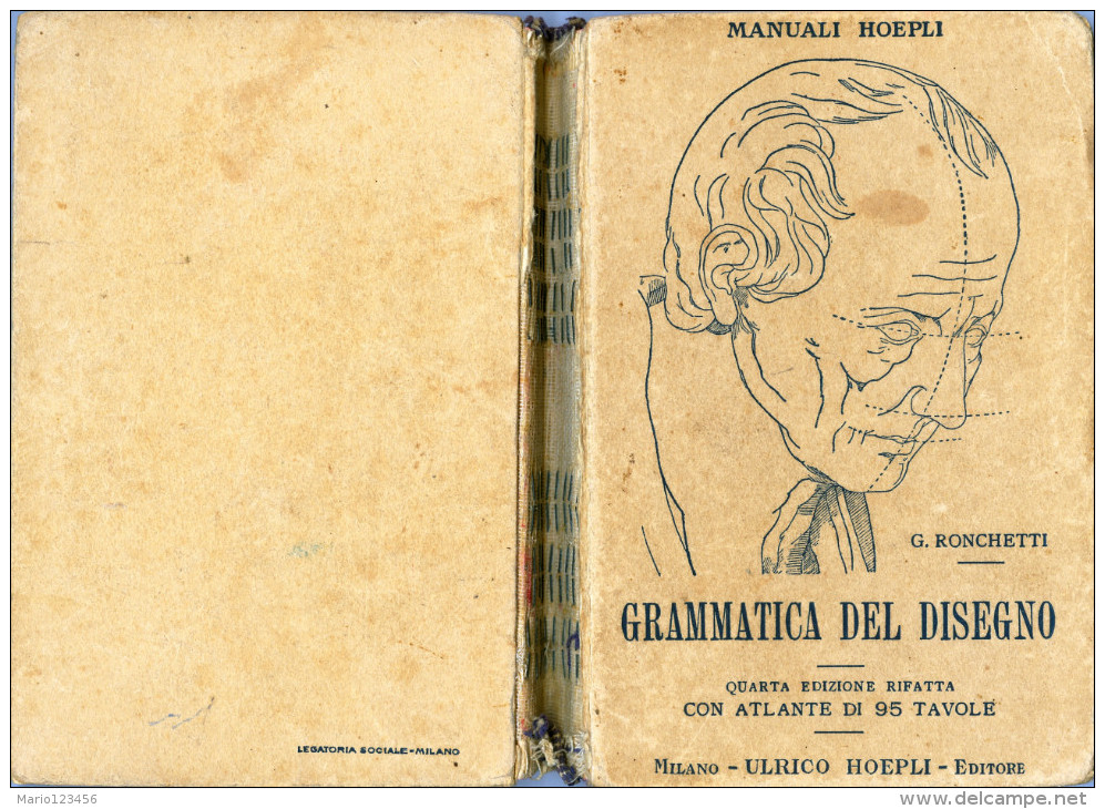 MANUALE HOEPLI, GRAMMATICA DEL DISEGNO, G. RONCHETTI, QUARTA EDIZIONE, 1930 - Arts, Architecture