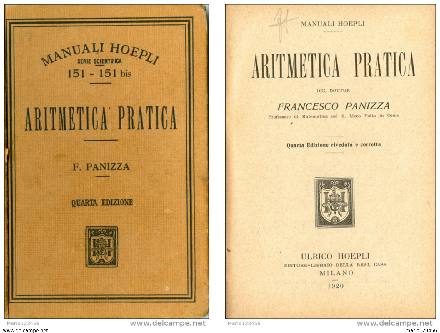 MANUALE HOEPLI, ARITMETICA PRATICA, FRANCESCO PANIZZA, QUARTA EDIZIONE, 1920 - Wiskunde En Natuurkunde