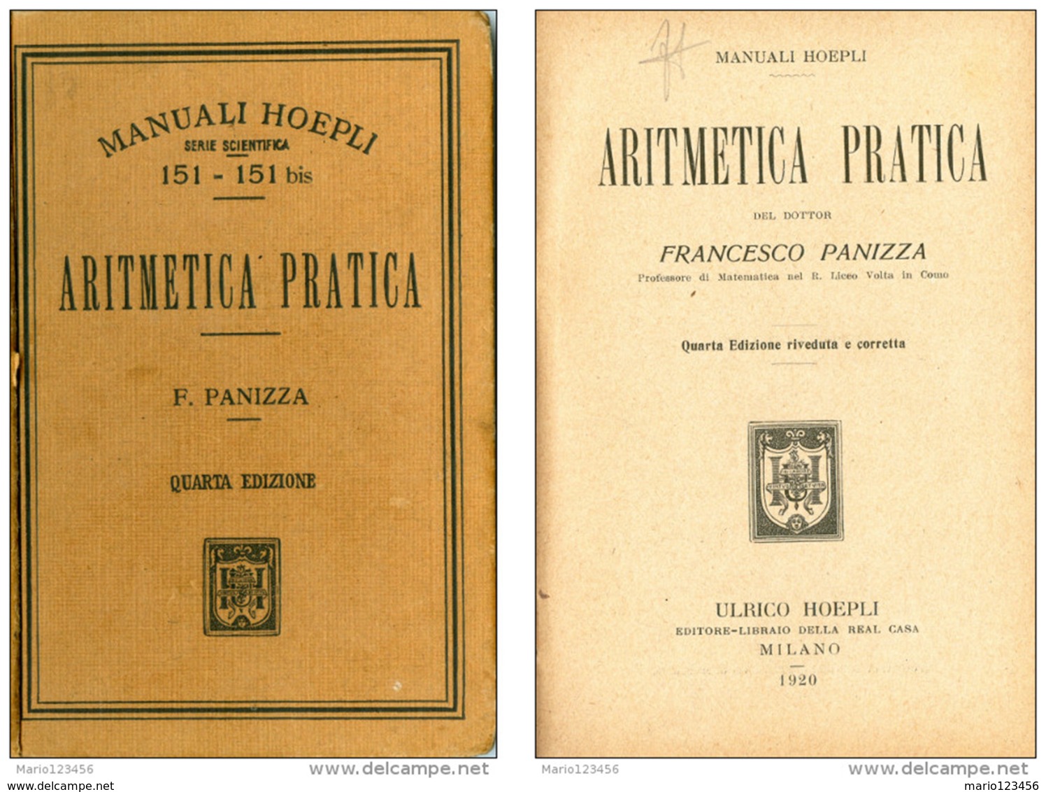 MANUALE HOEPLI, ARITMETICA PRATICA, FRANCESCO PANIZZA, QUARTA EDIZIONE, 1920 - Matematica E Fisica