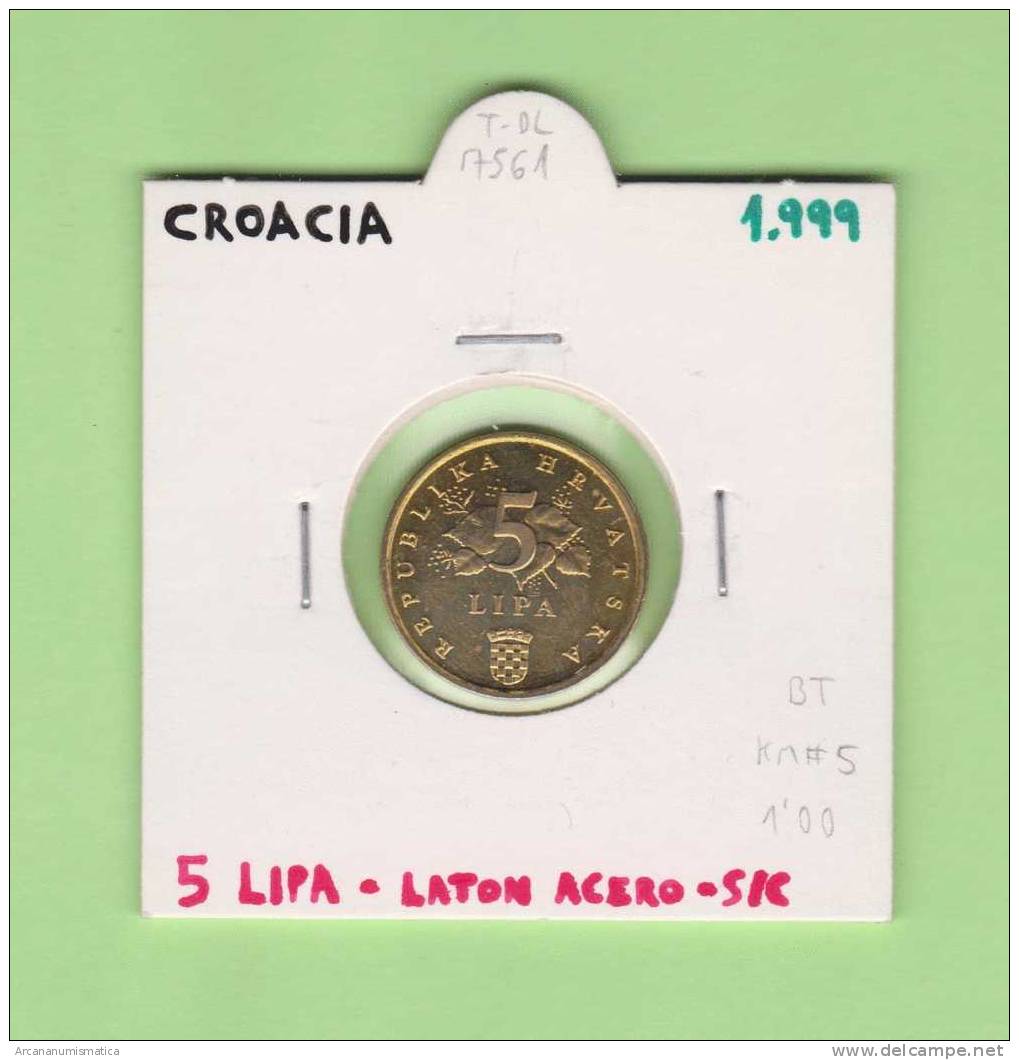 CROACIA  5 LIPA 1.999  LATON ACERO  KM#5      SC/UNC     T-DL-7561 - Croatia