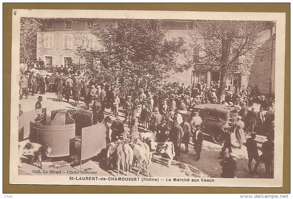 St LAURENT De CHAMOUSSET (Rhône) -- Le Marché Aux Veaux - Marché Nommé - Marché - VEAUX - BOVINS - VESPASIENNE - Saint-Laurent-de-Chamousset