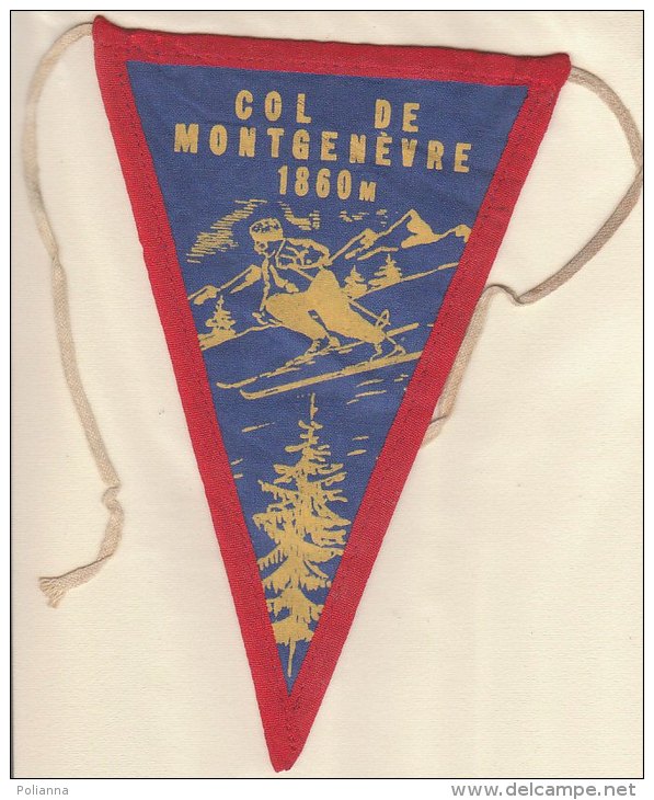 BN005 - BANDIERINA SOUVENIR IN TELA Anni '50 - FRANCIA - DAUPHINE - COL DU MONTGENEVRE - MONGINEVRO - Altri & Non Classificati