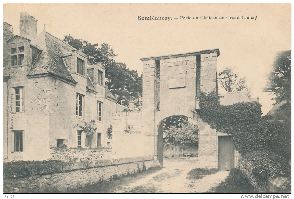 SEMBLANCAY -  Chateau - Grand Launay - Semblançay