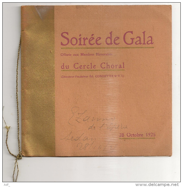 @ SEDAN ARDENNES 08 RARE PROGRAMME DE GALA CERCLE CHORALE 28/10/1925 OFFERTE AUX MEMBRES HONORAIRES - Programmes