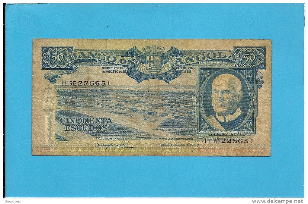 ANGOLA - 50 ESCUDOS - 10.06.1962 - P 93 - AMÉRICO TOMÁS - PORTUGAL - Angola