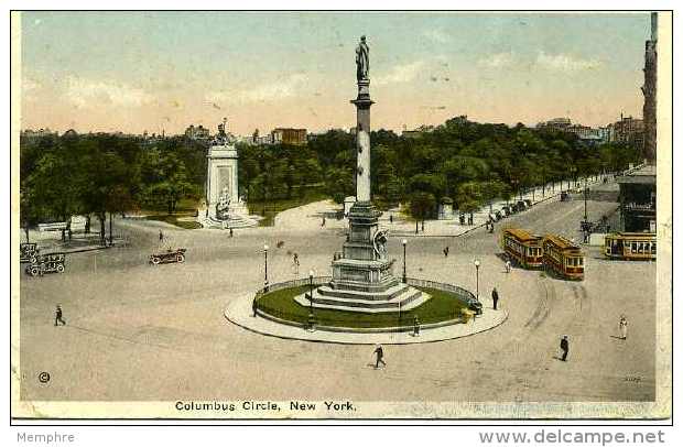 New York  Columbus Circle And Central Park  Tramways  1916  Mailed To Canada - Sonstige & Ohne Zuordnung