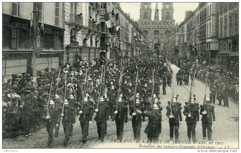 ORLEANS - La Fête De Jeanne D'ARC En 1907 Bataillon Des Sapeurs Pompiers D'Orléans Fusil Baïonnette Gradés Politiques - Orleans
