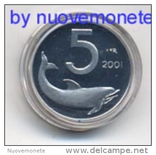 ITALIA MONETA DA 5 LIRE DELFINO 2001 PROOF DA DIVISIONALE - 5 Liras