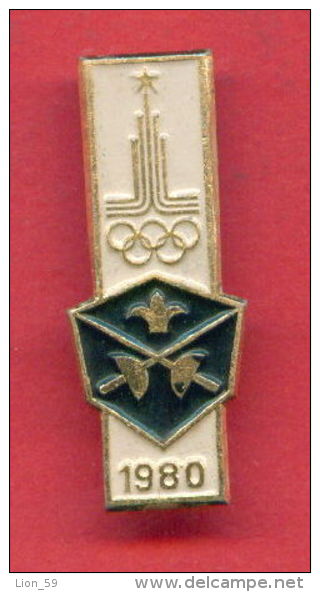 F44 / SPORT - Fencing - Escrime - Fechten - Esgrima - 1980 Summer XXII Olympics Games Moscow RUSSIA Badge Pin - Schermen