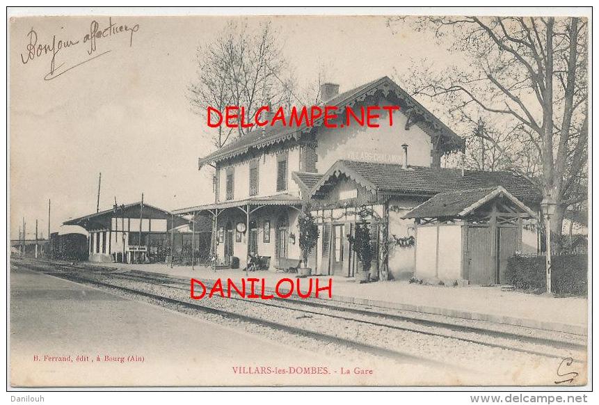 01 // VILLARS LES DOMBES    La Gare   B Ferrand Edit  ** - Villars-les-Dombes