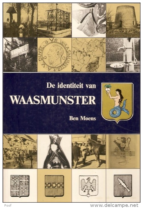 Waasmunster : De Identiteit Van Waasmunster  ---  Ben Moens 1982 - Historia