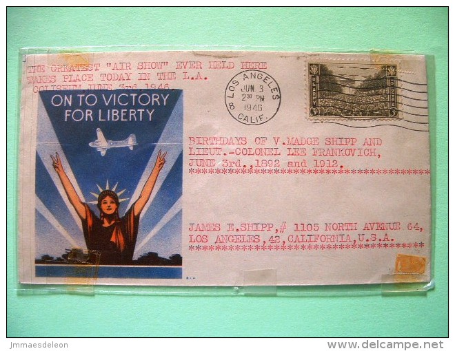USA 1946 Patriotic Cover Los Angeles To Los Angeles - Air Show In L.A. - Victory For Liberty - Plane - U.S. Troops Pa... - Brieven En Documenten