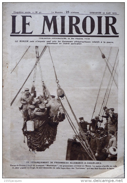 LE MIROIR N° 91 / 22-08-1915 CASABLANCA LYAUTEY MAROC YPRES FIACRES REIMS ACHI-BABA AÉROPLANE THÉÂTRE GAZ ASPHYXIANTS - Guerre 1914-18