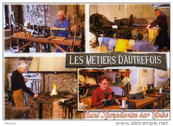 69 ST SYMPHORIEN SUR COISE Maison Des Metiers D'Autrefois ,forgeron, Chapelier, Gantier, Tourneur Sur Bois - Saint-Symphorien-sur-Coise