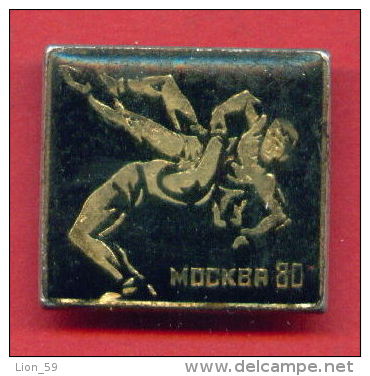 F107 / SPORT - Wrestling - Lutte - Ringen - 1980 Summer XXII Olympics Games Moscow - Russia Russie - Badge Pin - Lucha