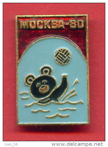 F183 / SPORT - Water Polo - Wasserball  - Misha Bear - 1980 Summer XXII Olympics Games Moscow - Russia - Badge Pin - Water Polo