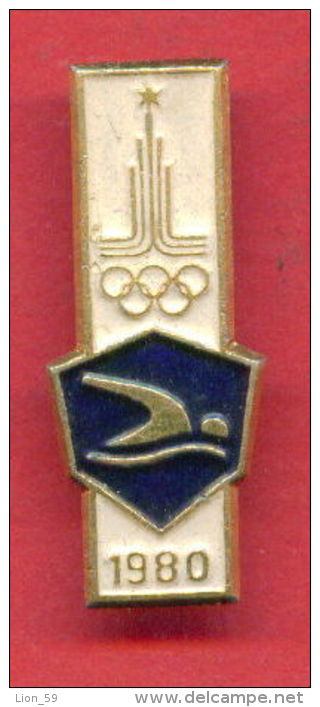 F169 / SPORT - Swimming - Natation - Schwimmsport  - 1980 Summer XXII Olympics Games Moscow - Russia - Badge Pin - Swimming