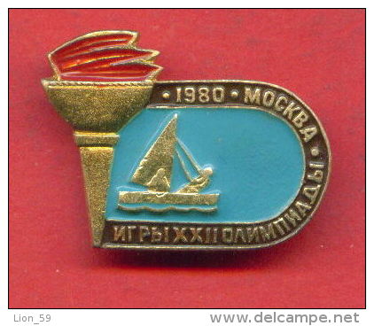 F162 / SPORT - Sailing - Voile - Segeln - 1980 Summer XXII Olympics Games Moscow - Russia Russie - Badge Pin - Sailing, Yachting