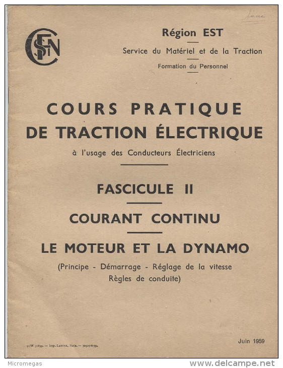 SNCF - Région Est - Cours Pratique De Traction électrique à L'usage Des Conducteurs électriciens - Railway & Tramway