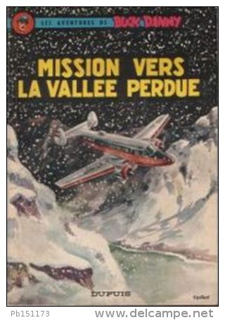 Buck Danny - Mission Vers La Vallée Perdue - Charlier Et Hubinon - Buck Danny