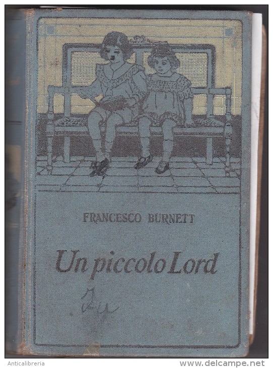 UN PICCOLO LORD DI F. BURNETT - DISEGNI DI A. MICHELI - SALANI EDITORE - ANNO 1930 - Anciens