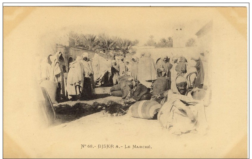 Algérie, Biskra  - Le Marché  A.Vollenweider  Scans Recto/verso - Biskra